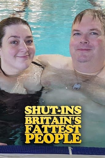 Movie poster for Shut-ins: Britain's Fattest People