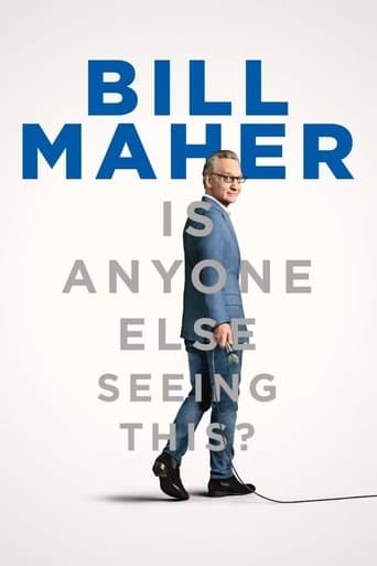 Movie poster for Bill Maher: Is Anyone Else Seeing This?