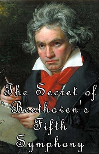 Movie poster for The Secret of Beethoven's Fifth Symphony
