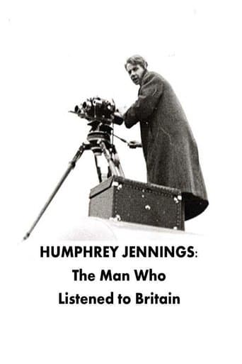 Movie poster for Humphrey Jennings: The Man Who Listened to Britain