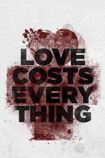 Movie poster for Love Costs Everything