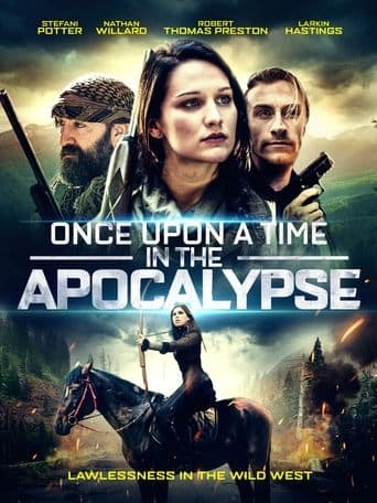 Movie poster for Once Upon a Time in the Apocalypse