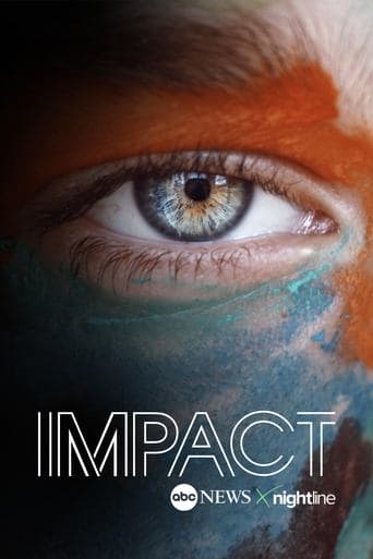 Movie poster for Impact x Nightline