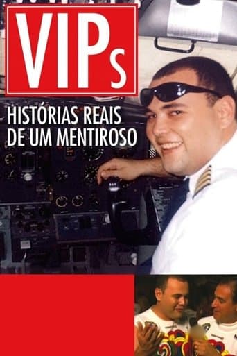 Movie poster for VIPs: Histórias Reais de um Mentiroso