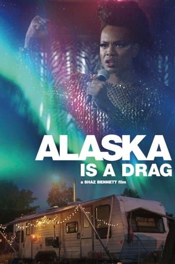 Movie poster for Alaska Is a Drag