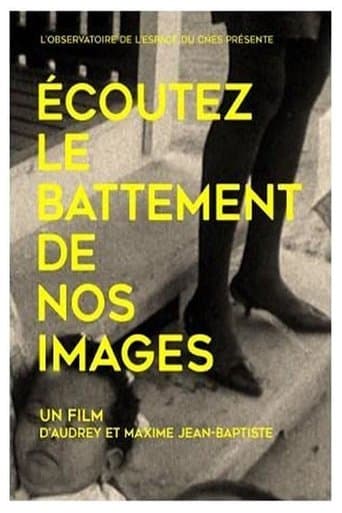 Movie poster for Listen to the Beat of Our Images