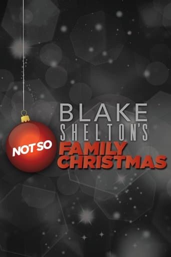 Movie poster for Blake Shelton's Not So Family Christmas