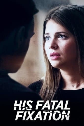 Movie poster for His Fatal Fixation