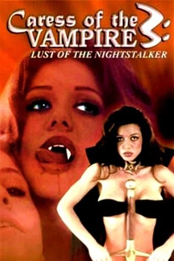 Movie poster for Caress of the Vampire 3: Lust Of The Nightstalker