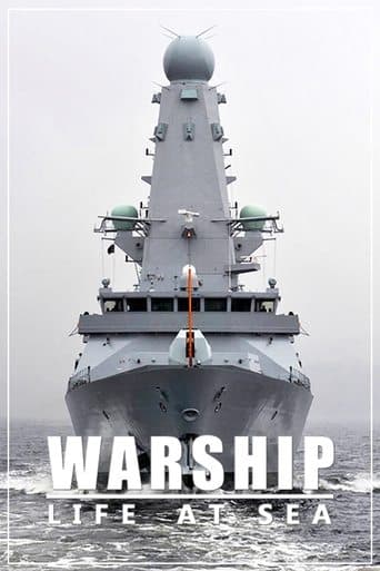 Movie poster for Warship: Life at Sea