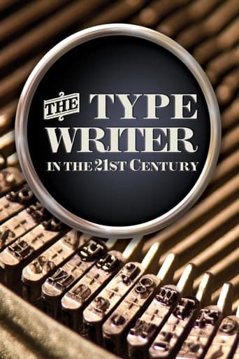 Movie poster for The Typewriter (In the 21st Century)