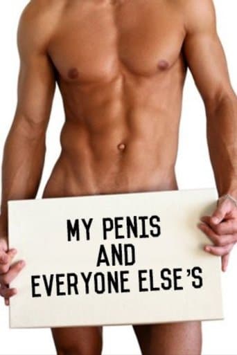 Movie poster for My Penis and Everyone Else's