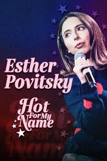 Movie poster for Esther Povitsky: Hot for My Name