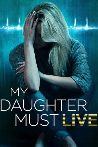 Movie poster for My Daughter Must Live