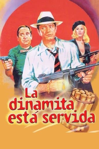 Movie poster for La dinamita está servida