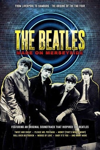 Movie poster for The Beatles: Made on Merseyside