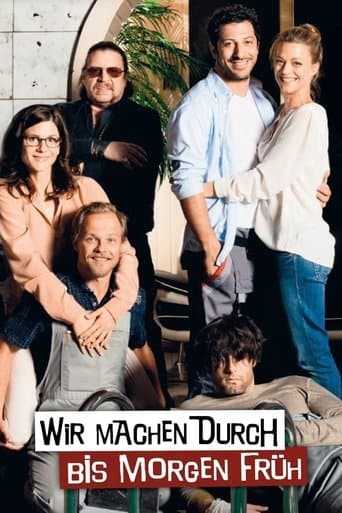 Movie poster for Wir machen durch bis morgen früh