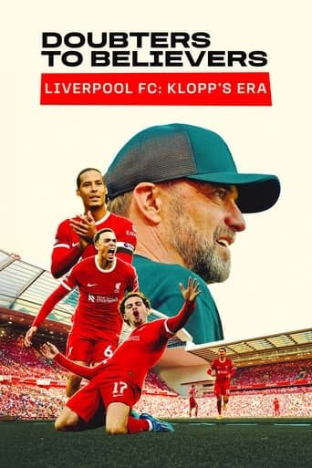 Movie poster for Doubters to Believers Liverpool FC: Klopp's Era