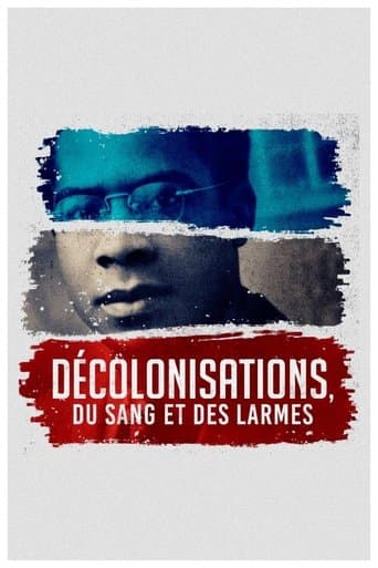 Movie poster for Décolonisations : du sang et des larmes