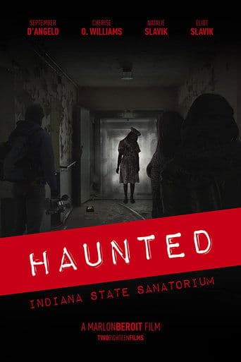 Movie poster for Haunted: Indiana State Sanatorium