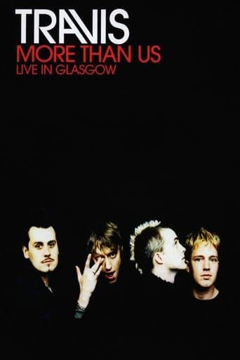 Movie poster for Travis: More Than Us (Live in Glasgow)