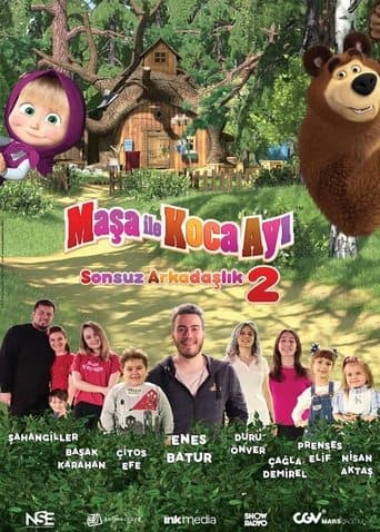 Movie poster for Maşa ile Koca Ayı 2: Sonsuz Arkadaşlık