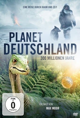 Movie poster for Planet Deutschland - 300 Millionen Jahre