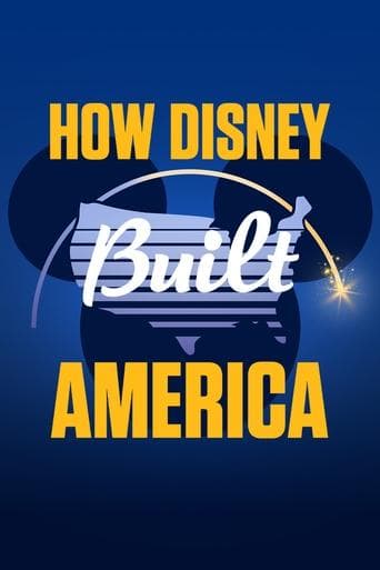Movie poster for How Disney Built America
