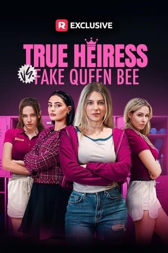 Movie poster for True Heiress vs. Fake Queen Bee