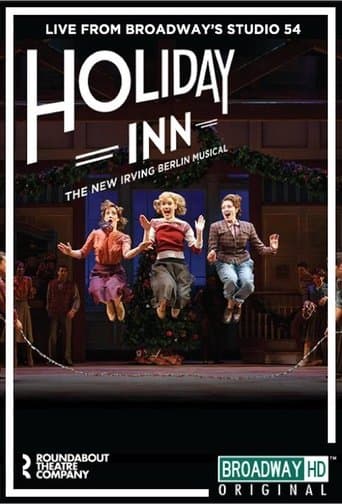 Movie poster for Holiday Inn: The New Irving Berlin Musical - Live on Broadway