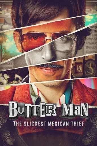 Movie poster for Butter Man: The Slickest Mexican Thief