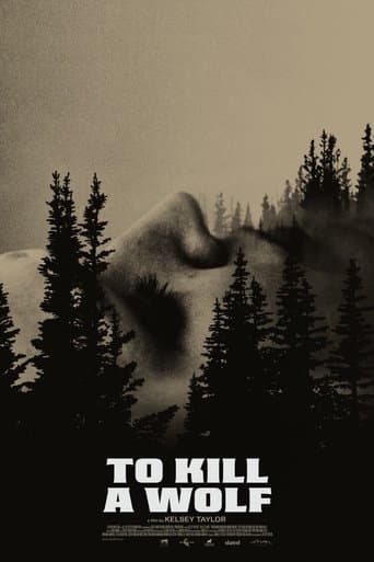 Movie poster for To Kill a Wolf