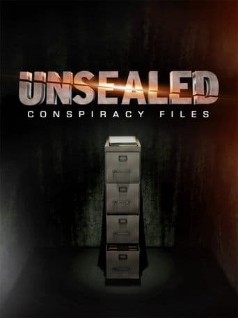 Movie poster for Unsealed: Conspiracy Files