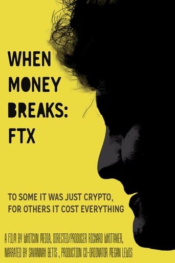 Movie poster for When Money Breaks: FTX