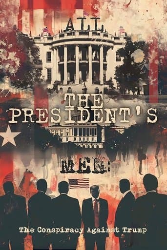 Movie poster for All the President's Men: The Conspiracy Against Trump