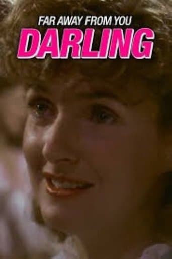 Movie poster for Far Away From You, Darling