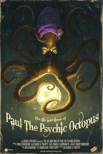 Movie poster for The Life & Times of Paul the Psychic Octopus