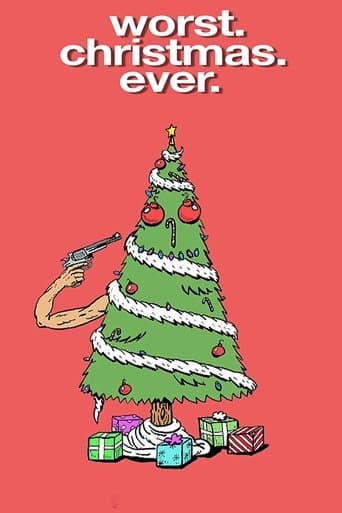 Movie poster for Worst. Christmas. Ever.