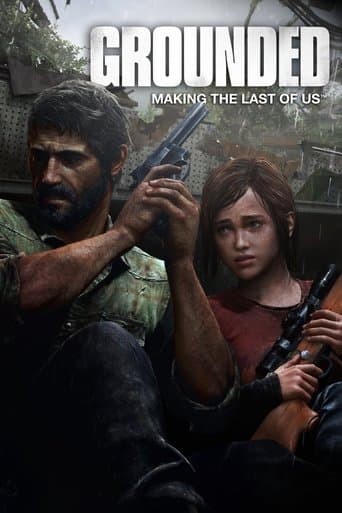 Movie poster for Grounded: Making The Last of Us