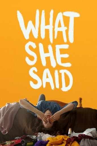 Movie poster for What She Said