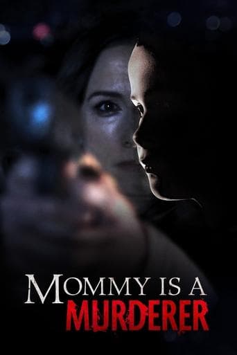 Movie poster for Mommy Is a Murderer