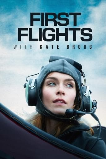 Movie poster for First Flights with Kate Broug