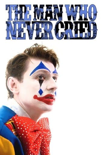 Movie poster for The Man Who Never Cried