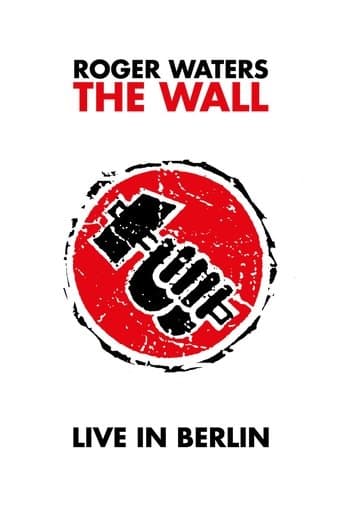 Movie poster for Roger Waters: The Wall - Live in Berlin