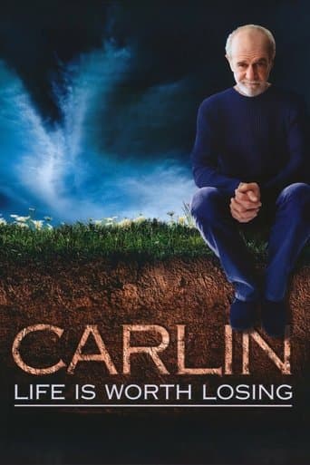 Movie poster for George Carlin: Life Is Worth Losing