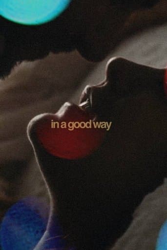 Movie poster for In a Good Way