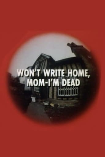 Movie poster for Won't Write Home, Mom–I'm Dead