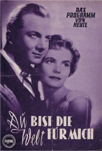 Movie poster for Du bist die Welt für mich