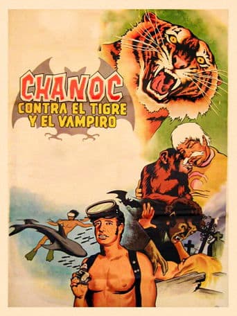 Movie poster for Chanoc vs. the Tiger and the Vampire