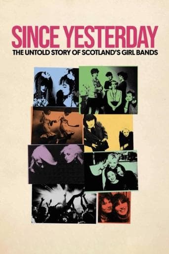 Movie poster for Since Yesterday: The Untold Story of Scotland's Girl Bands